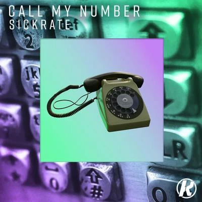 SickrateRepietRentzQuintino & BlasterjaxxCall My Number