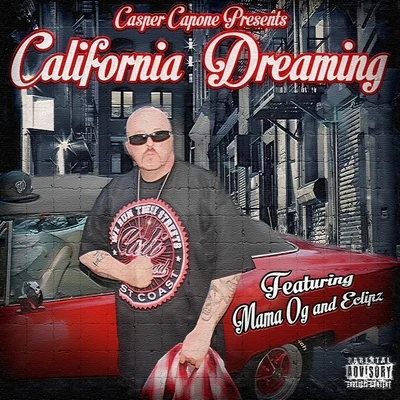 Casper Capone/UnknownCalifornia Dreaming - Single