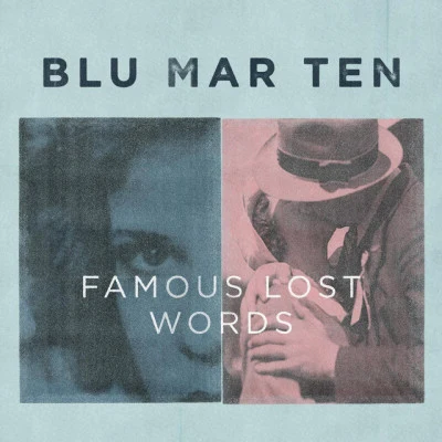 Blu Mar TenFamous Lost Words