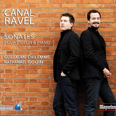 Guillaume ChilemmeViolin Recital: Chilemme, Guillaume - RAVEL, M.CANAL, M.