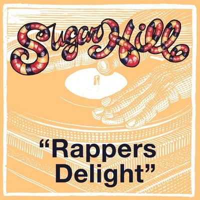 The Sugarhill GangRappers Delight