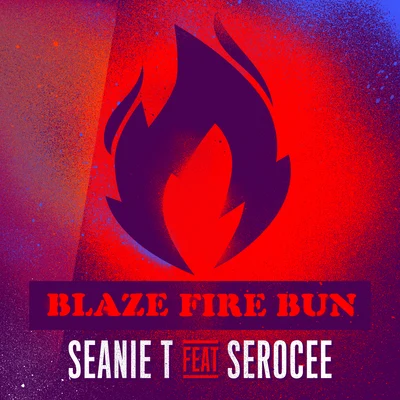 Seanie TRoots ManuvaBlaze Fire Bun