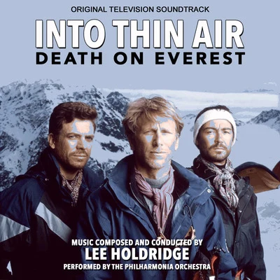 Lee Holdridge/The London Symphony OrchestraInto Thin Air: Death on Everest (Original Soundtrack Recording