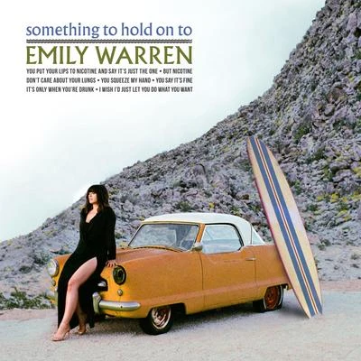 Emily WarrenSomething to Hold on To