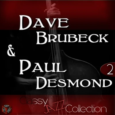 Pierre Roche/Dorcas Cochran/Dave Brubeck/Jacqueline François/Henri Salvador/Boris Vian/Quincy Jones/Toots Thielemans/Paul Desmond/Charles AznavourJazz Collection: Dave Brubeck & Paul Desmond, Vol. 2