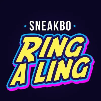 Sneakbo/TujamoRing a Ling (Remixes)