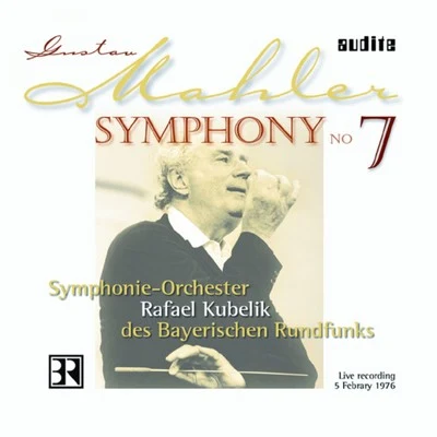 Rafael Kubelík/Inga Kalna/Biagio Pizzuti/Giuseppe Maletto/Maureen Forrester/Julia Lezhneva/Franz Crass/Berliner Philharmoniker/Lynne Dawson/Hedwig BilgramGustav Mahler: Symphony No. 7