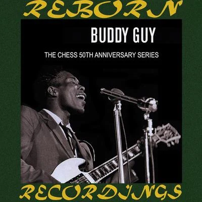 Buddy GuyBuddys Blues (HD Remastered)