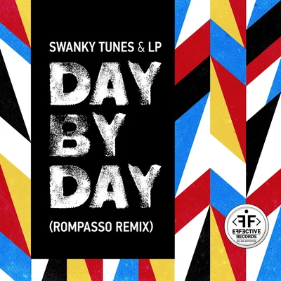 LP/Jay E/DeLacruz/El PeckyDay By Day (Rompasso Remix)