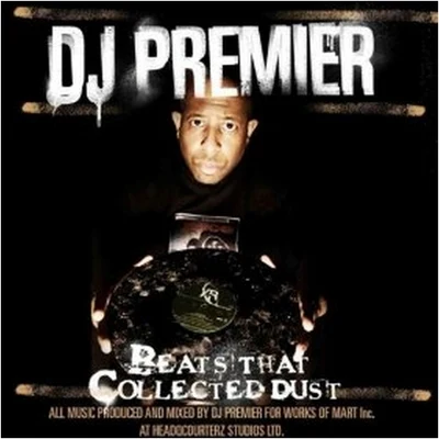 DJ PremierRun The JewelsGreg NiceBeats That Collected Dust Vol. 1