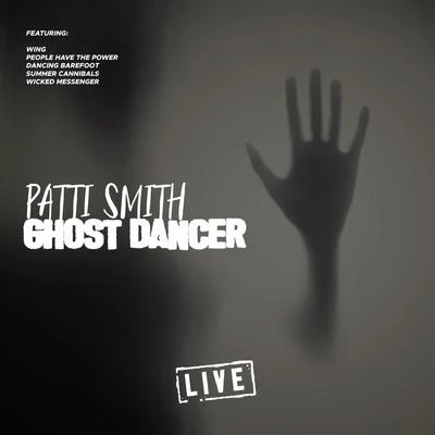 Patti SmithGhost Dancer (Live)