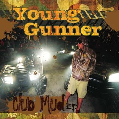 Alston Webb/Young GunnerClub Mud EP