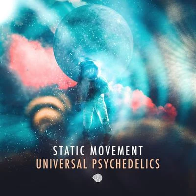 Static Movement/ArtmindUniversal Psychedelics