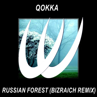 QokkaRussian Forest (Bizraich Remix)