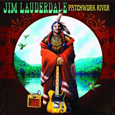 Jim LauderdalePatchwork River