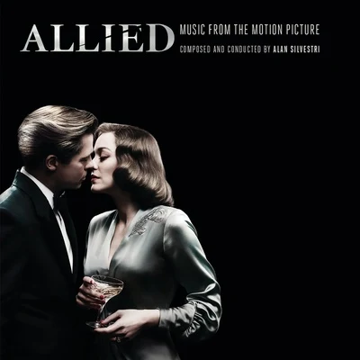 Turtle Creek chorale/Alan Silvestri/Glen Ballard/Dr. Timothy SeeligAllied (Music from the Motion Picture)