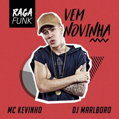 MC KevinhoVem Novinha