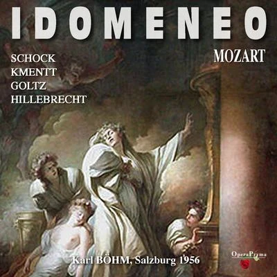 Elfriede Ott/Waldemar KmenttMozart: Idomeneo