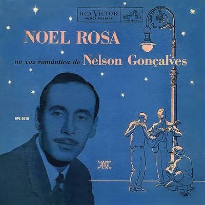 Nelson GoncalvesNoel Rosa na Voz Romântica de Nelson Gonçalves