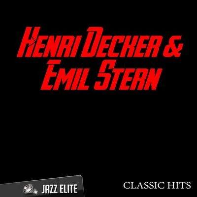 Henri DeckerJack ElliottJacqueline FrançoisClassic Hits By Henri Decker, Emil Stern