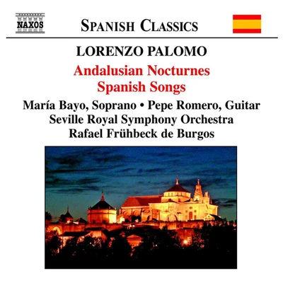 Rafael Frühbeck De Burgos/The London Symphony Orchestra/Paul DavisPALOMO: Andalusian Nocturnes (Nocturnos de Andalucia)Spanish Songs (Canciones españolas)