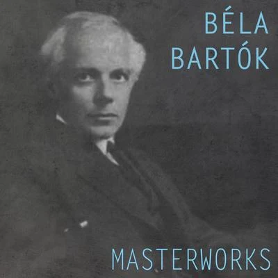 Béla BartókKurt NikkanenBartók: Masterworks