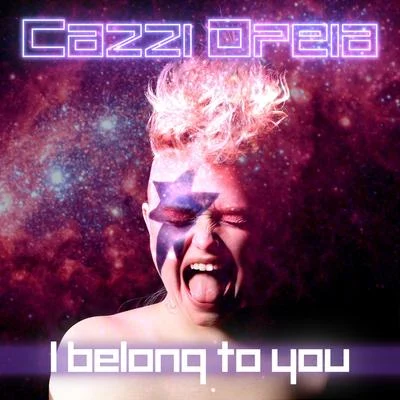 Cazzi OpeiaI Belong to You