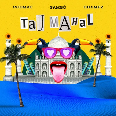 RodMacTaj Mahal