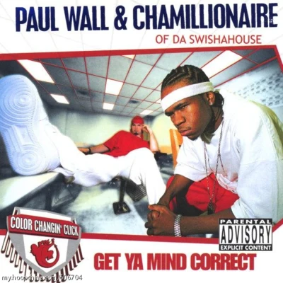 Paul WallSwishahouseGet Ya Mind Correct