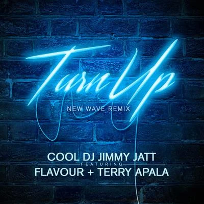 Dj Jimmy JattPhynoBanky WTurn Up (feat. Flavour & Terry Apala) (Remix)