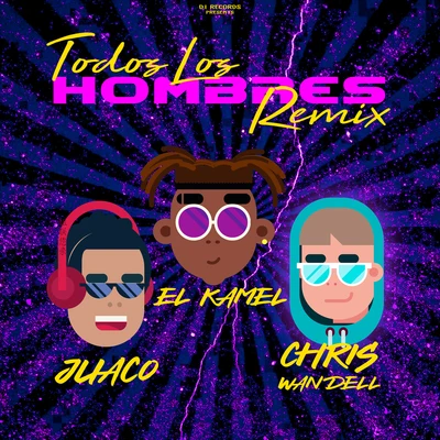 El KamelTodos los Hombres (Remix)