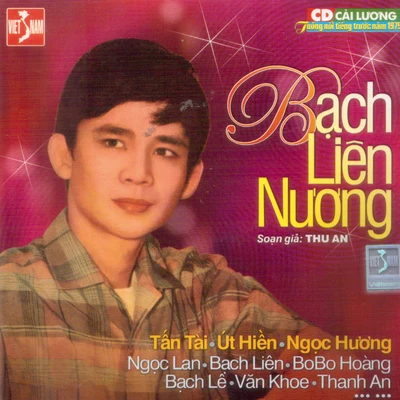 Ngọc HươngBạch Liên Nương - Thu An