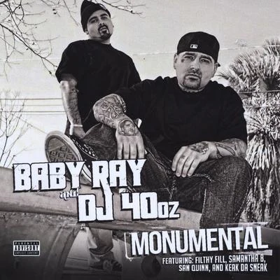 Filthy Fill/Miss Honey/DJ 40oz/Baby Ray/Mr.Str8-8Monumental