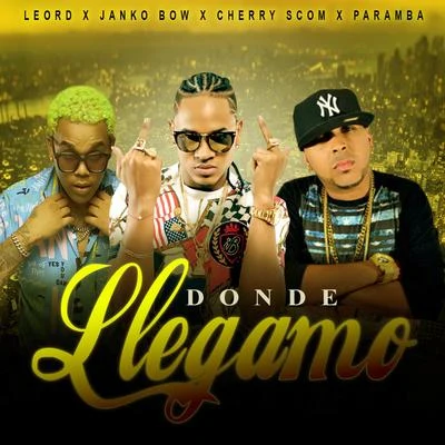 El Menor Gustoso/El Cherry ScomDonde Llegamo (feat. LEORD)