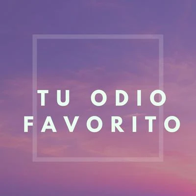 ThiagoTu Odio Favorito