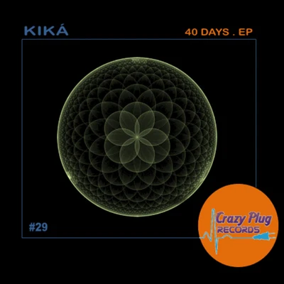 kika/TiKA40 days EP