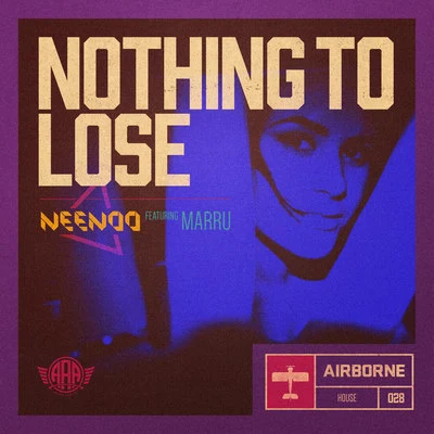 NEENOONothing to Lose