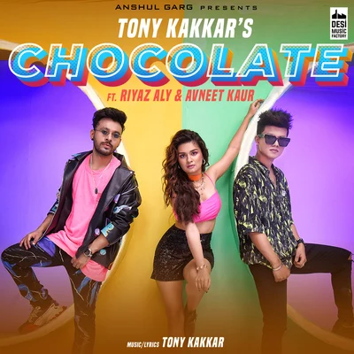 Tony Kakkar/Neha KakkarChocolate (From "Sangeetkaar")