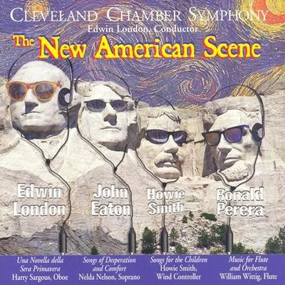 Günther Schüller/Cleveland Chamber Symphony/Paul Cooper/Edwin LondonNEW AMERICAN SCENE (THE), Vol. 1: EATON, J.: Songs of Desperation and ComfortLONDON, E.: una novella della sera primavera