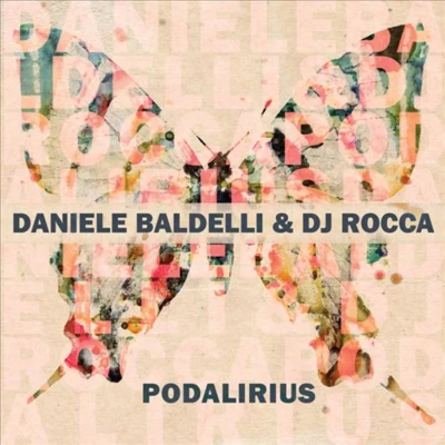 Daniele BaldelliDJ RoccaPodalirius