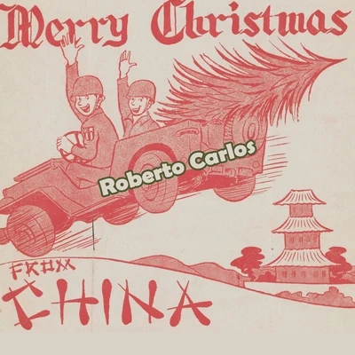 Roberto Carlos/Jennifer LopezMerry Christmas from China