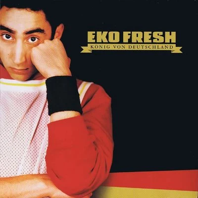 Eko FreshKönig Von Deutschland (Single)