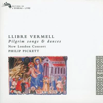 Philip PickettNew London ConsortAntonio VivaldiTom FinucaneLlibre Vermell of Montserrat-Pilgrim Songs and Dances (1399)