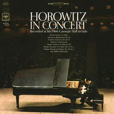 Vladimir HorowitzHorowitz in Concert - Recorded at his 1966 Carnegie Hall Recitals