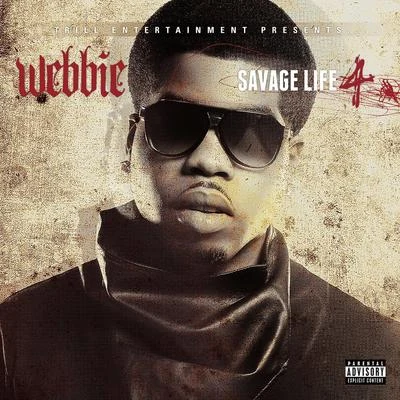 WebbieYoung ScooterSavage Life 4