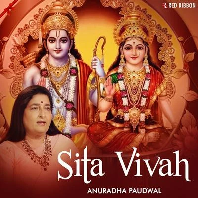 Kanchan/Naresh Kanodia/Anuradha Paudwal/Asha Bhosle/Kavita Krishnamurthy/Kishore KumarSita Vivah