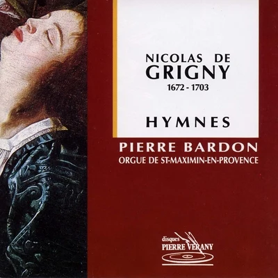 Pierre BardonGrigny : Hymnes