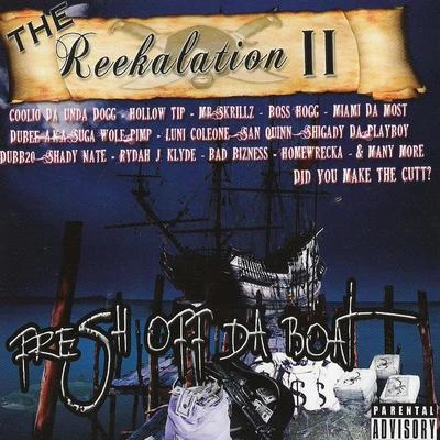 Reek DaddyThe Reekalation II