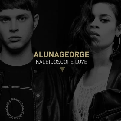 AlunaGeorge/Peking DukKaleidoscope Love