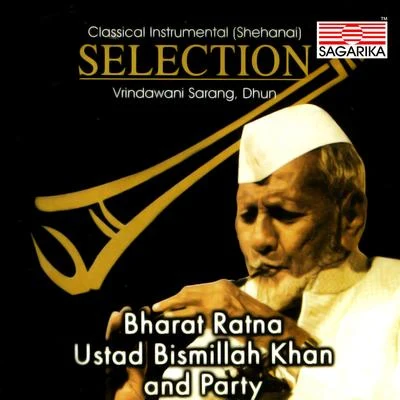 Ustad Bismillah Khan/Ananda ShankarUstad Bismillah Khan - Selection